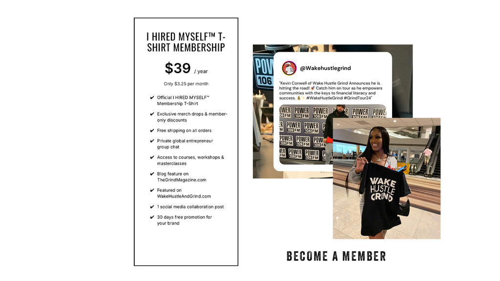 I HIRED MYSELF™ T-SHIRT MEMBERSHIP